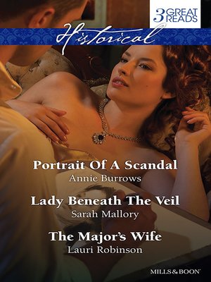 cover image of Portrait of a Scandal/Lady Beneath the Veil/The Major's Wife